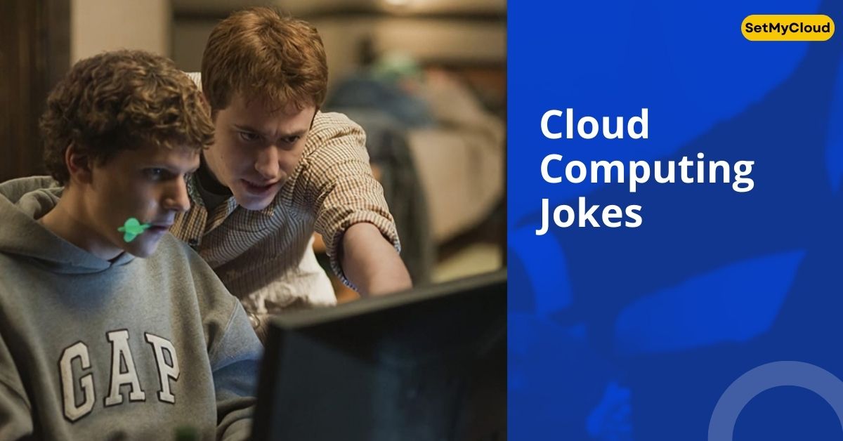 10 Lighthearted Jokes about Cloud Computing