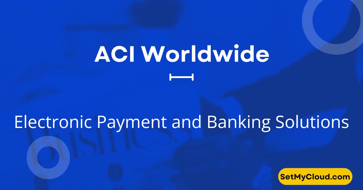 ACI Worldwide