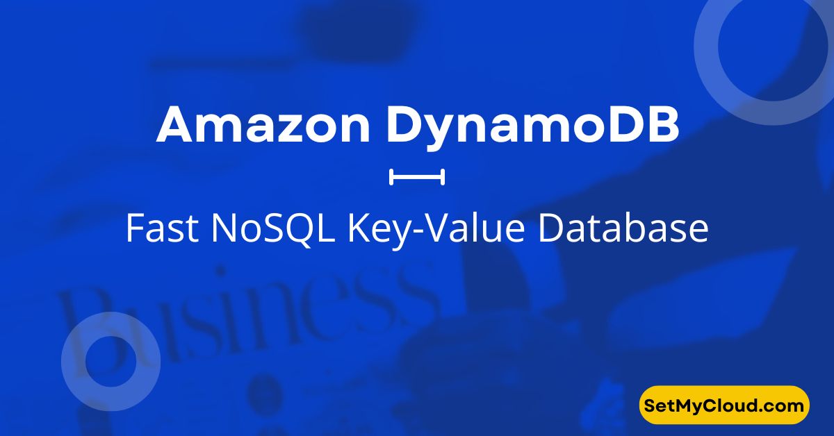 Amazon DynamoDB