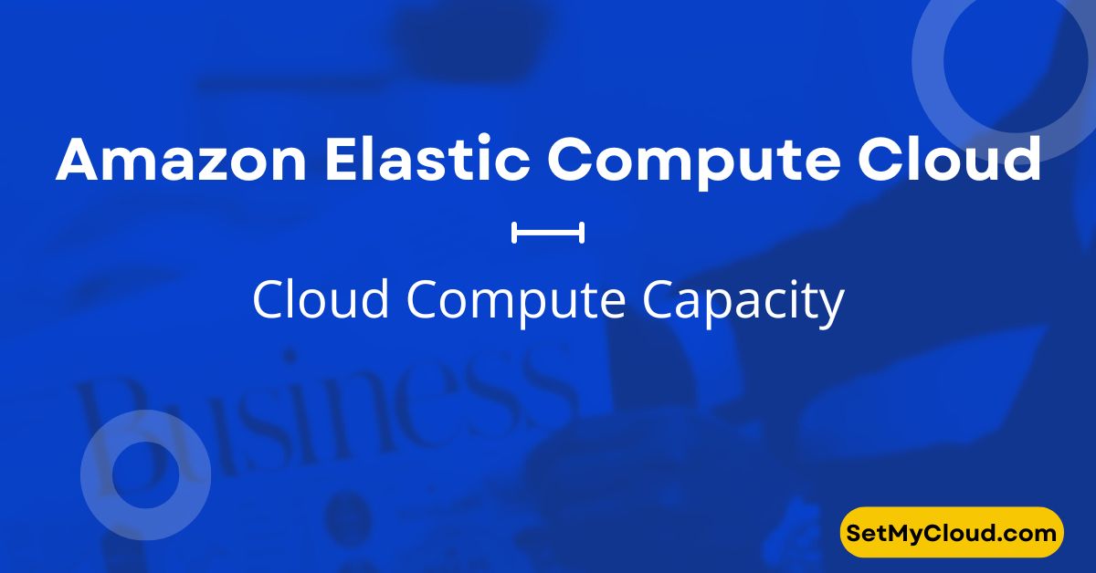 Amazon Elastic Compute Cloud