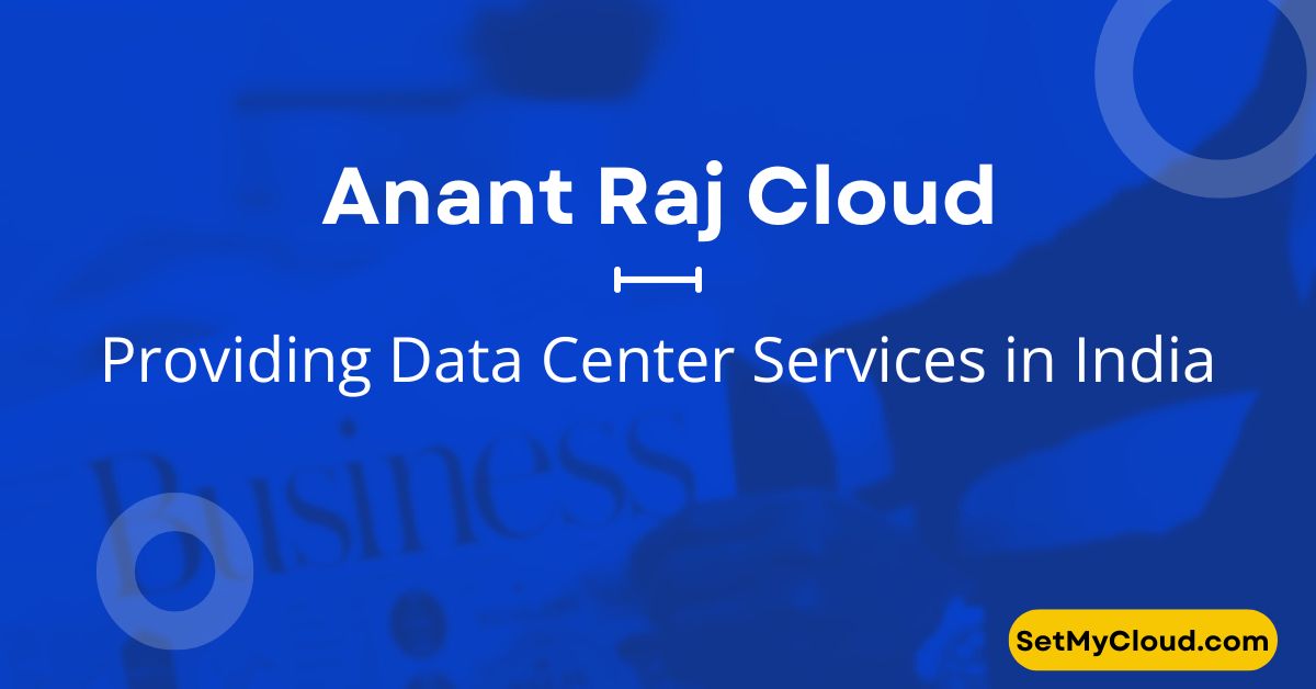 Anant Raj Cloud