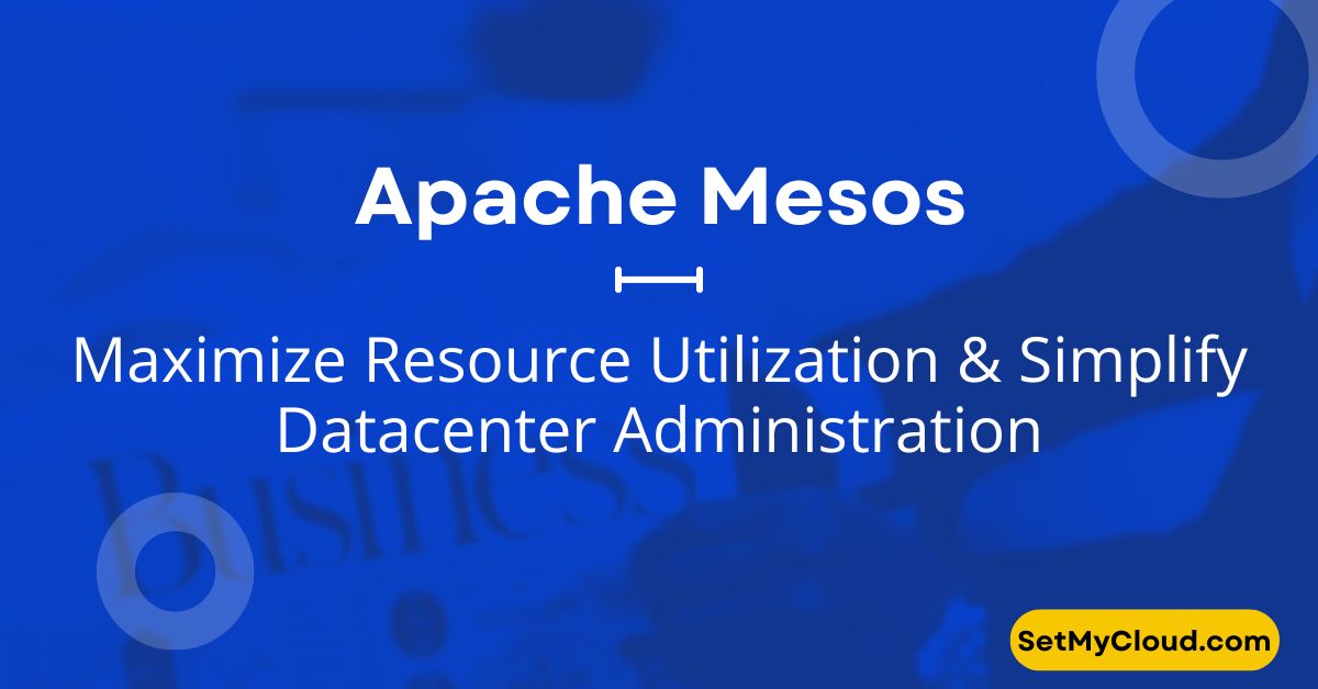 Apache Mesos