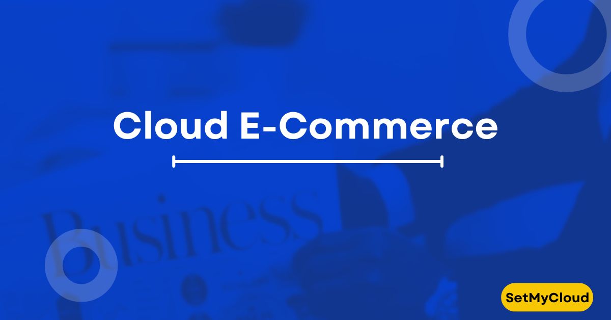 Cloud E Commerce