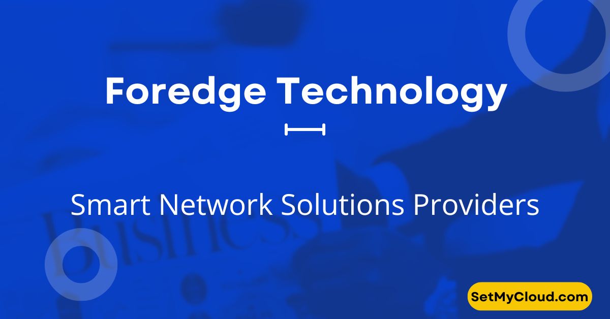 Foredge Technology