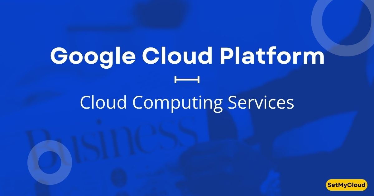 Google Cloud Platform