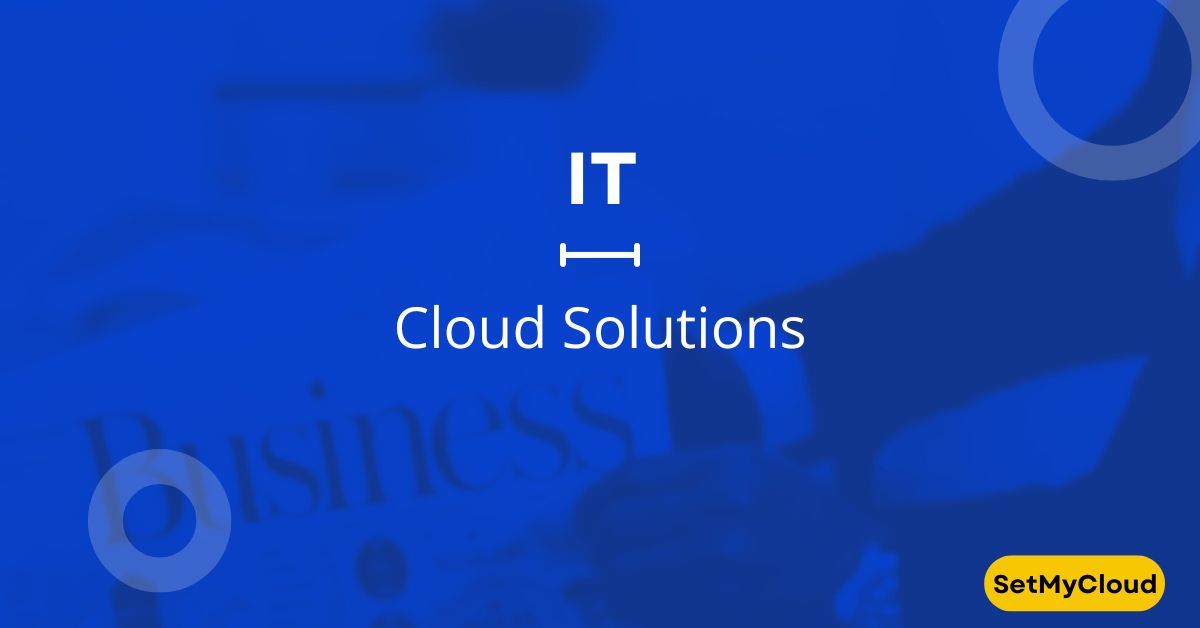 IT Cloud Solutions