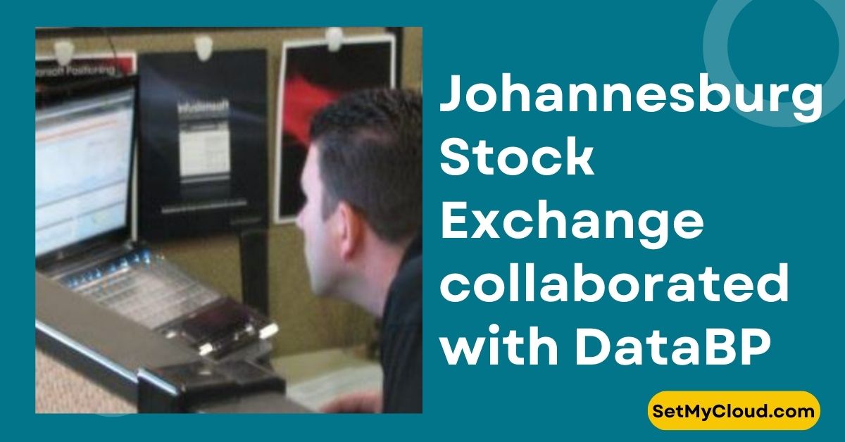 Johannesburg Stock Exchange collaborated with DataBP to launch Cloud Marketplace