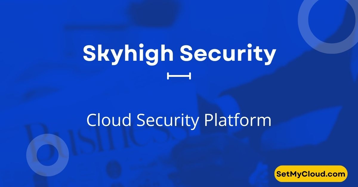 Skyhigh Security