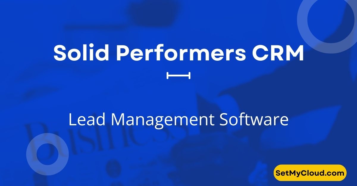 Solid Performers CRM