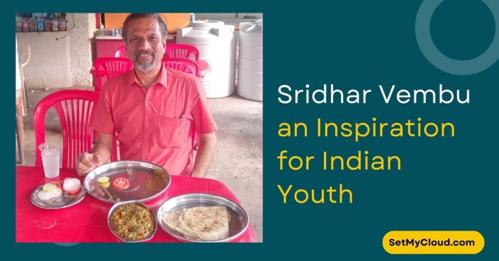 Sridhar Vembu an inspiration for Indian startups