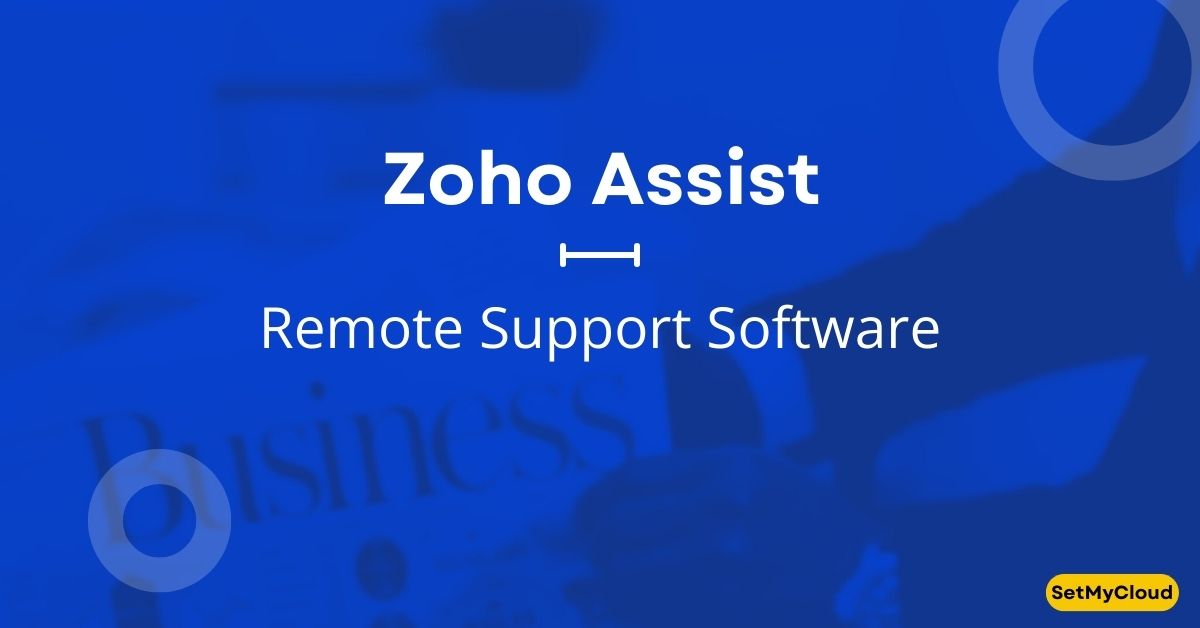 Zoho Assist