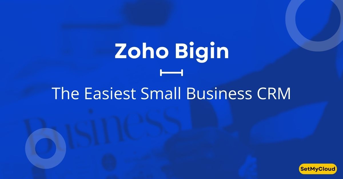 Zoho Bigin