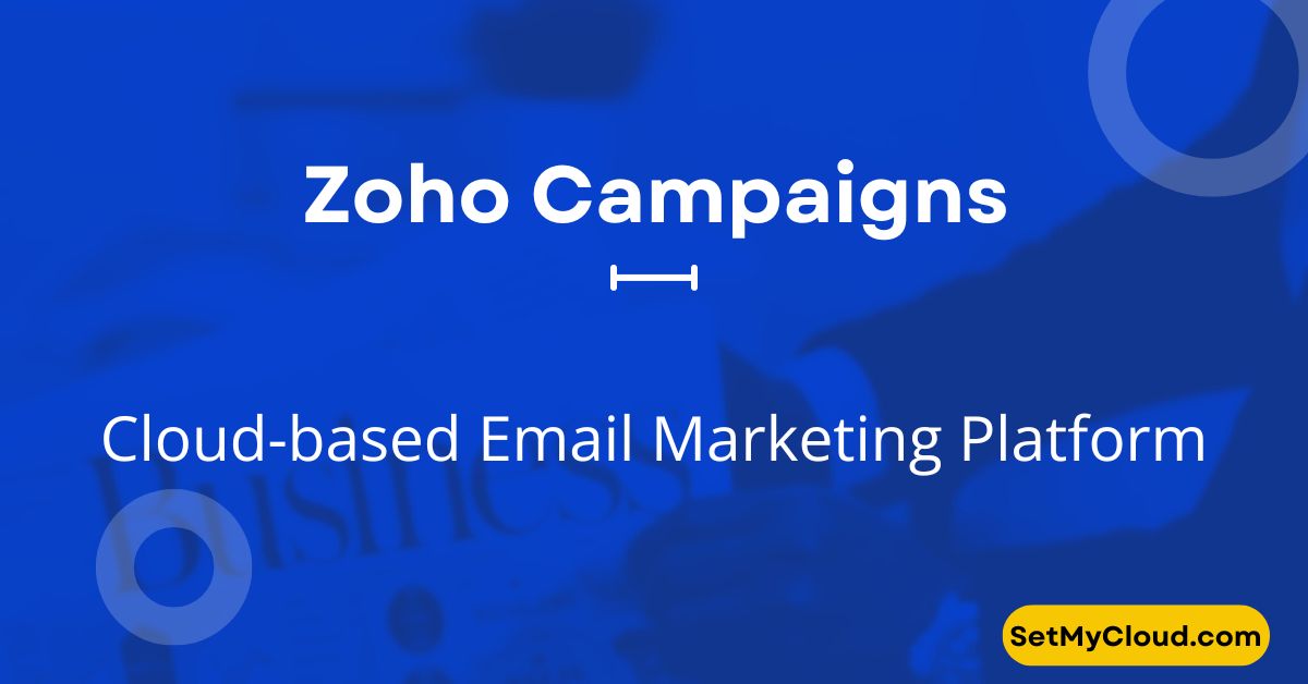 Zoho Campaigns