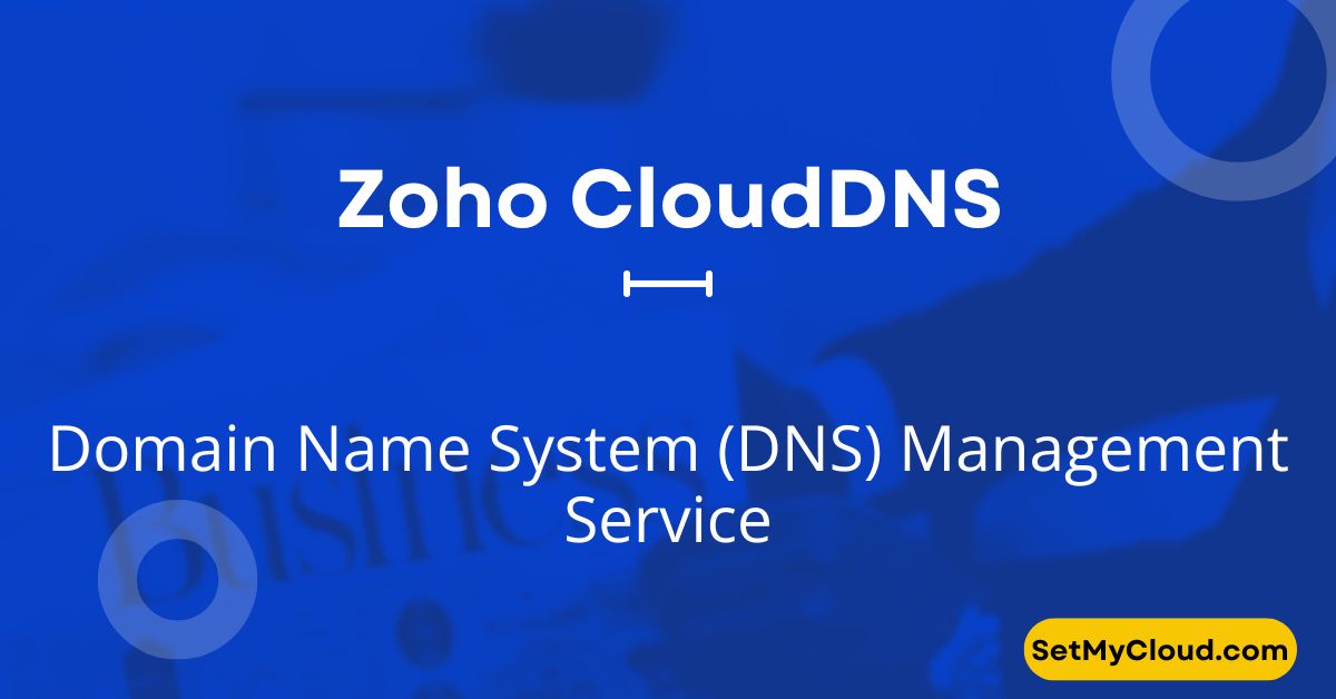 Zoho CloudDNS