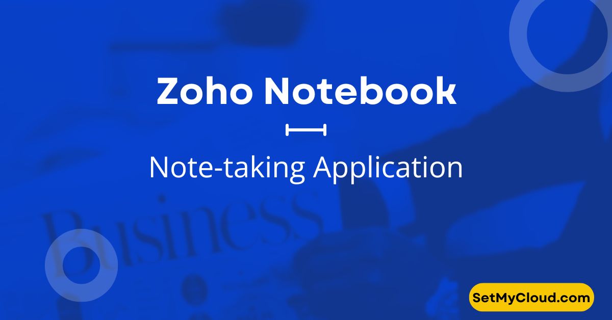 Zoho Notebook