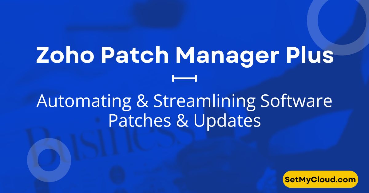 Zoho Patch Manager Plus