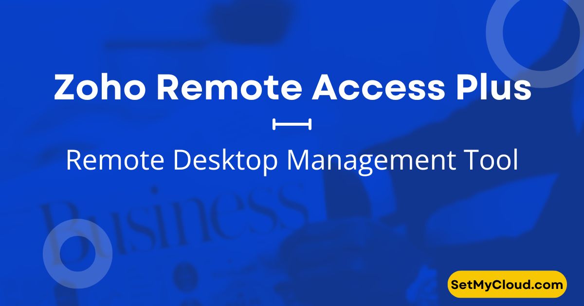 Zoho Remote Access Plus