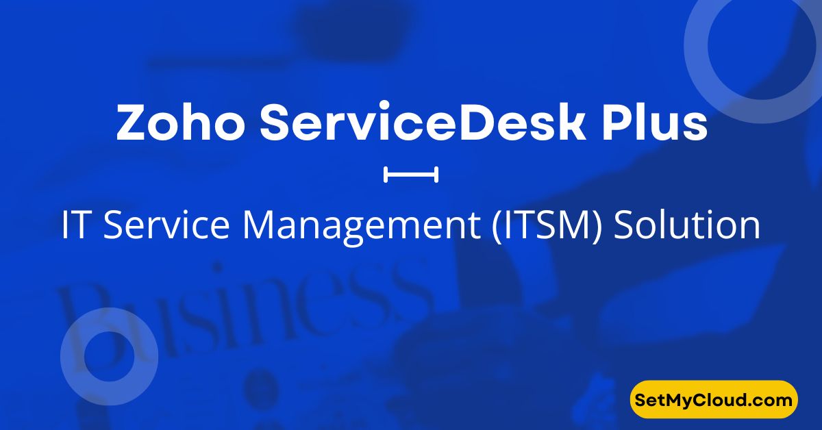 Zoho ServiceDesk Plus