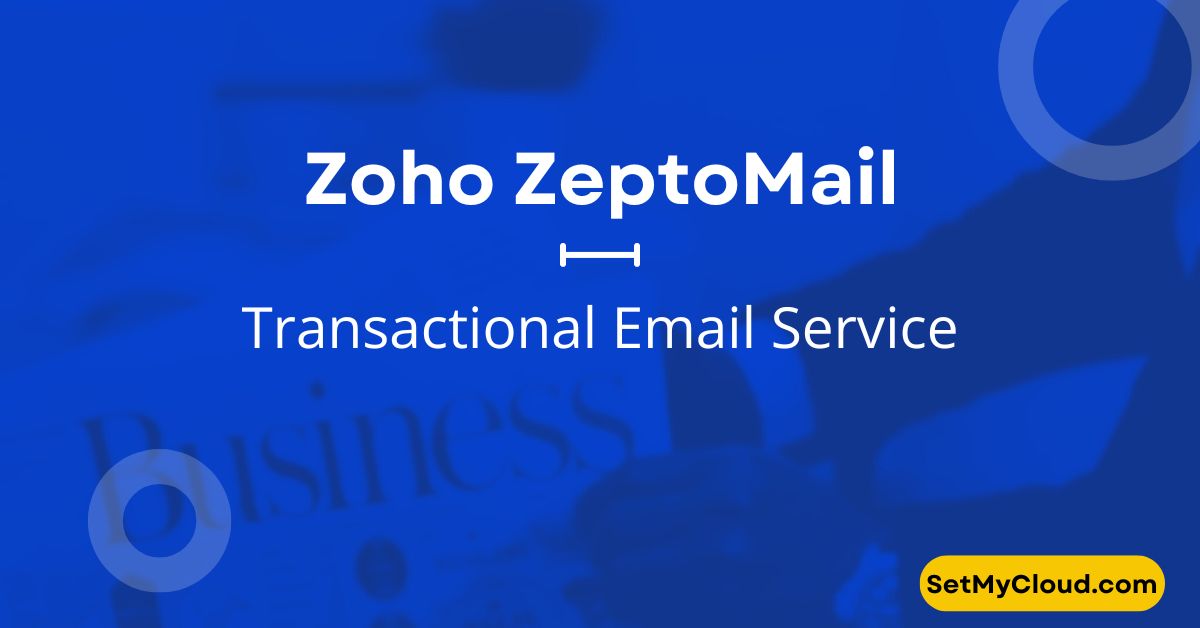 Zoho ZeptoMail